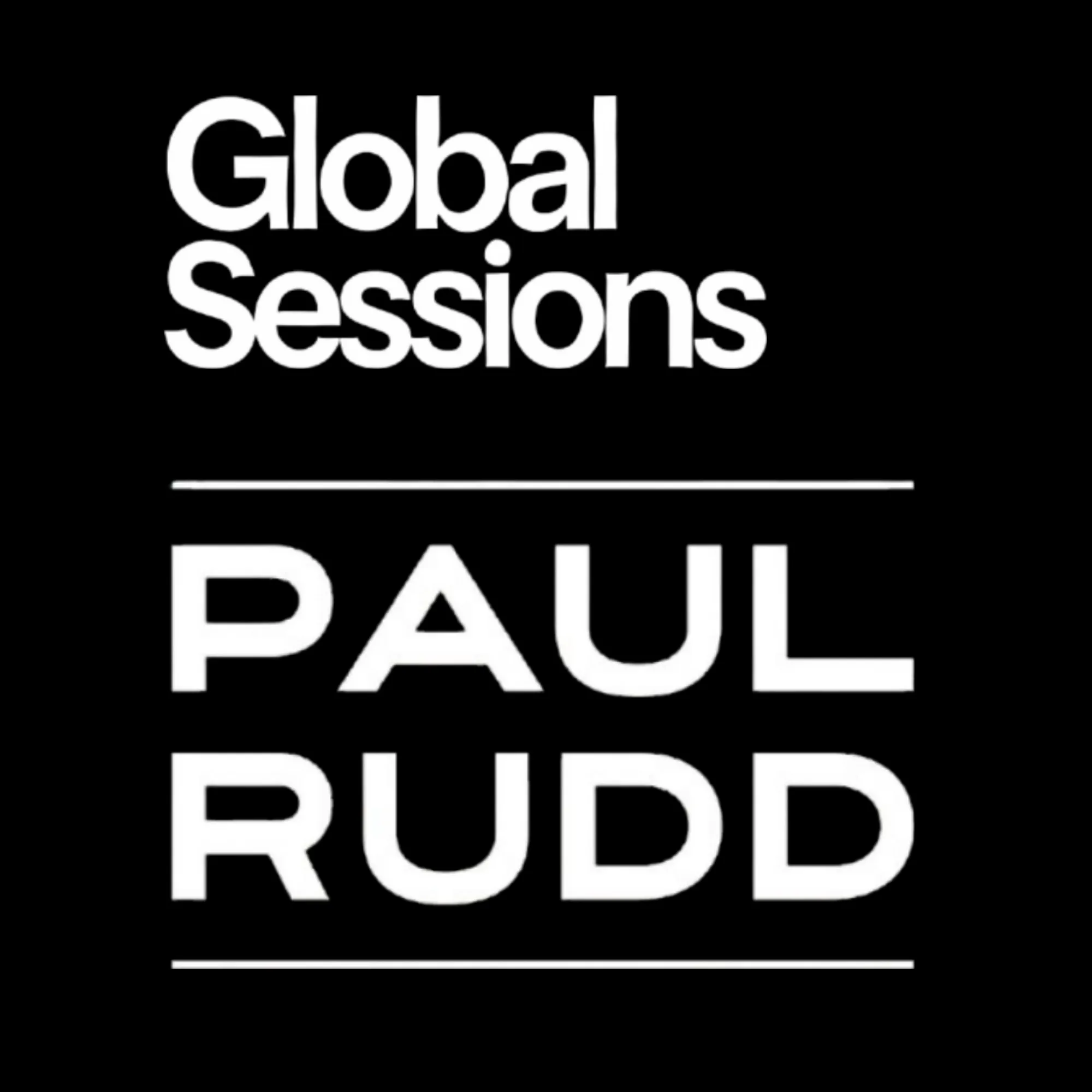 Paul Rudd Global Sessions DJ DanceFMLive